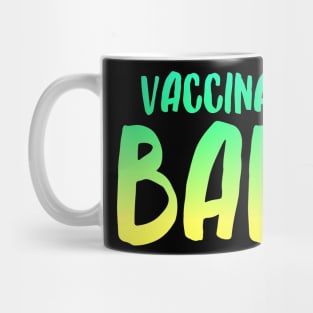 Vaccinator Babe Mug